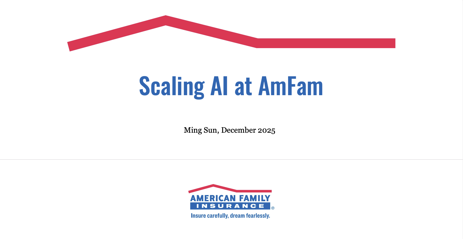 6. AmFam Presentation Slides: Scaling AI at AmFam thumbnail